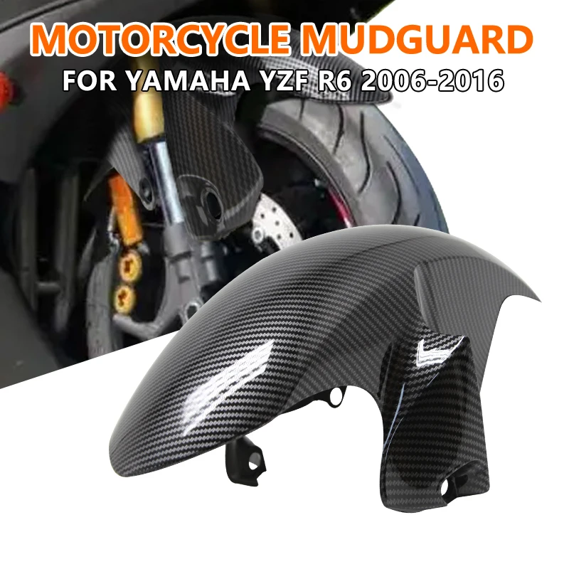 

Motorcycle For Yamaha YZFR6 R6 2006-2016 2015 2014 2013 Motorcycle ABS Carbon Fiber Color Front Fender Anti-Sand Guard Fairing