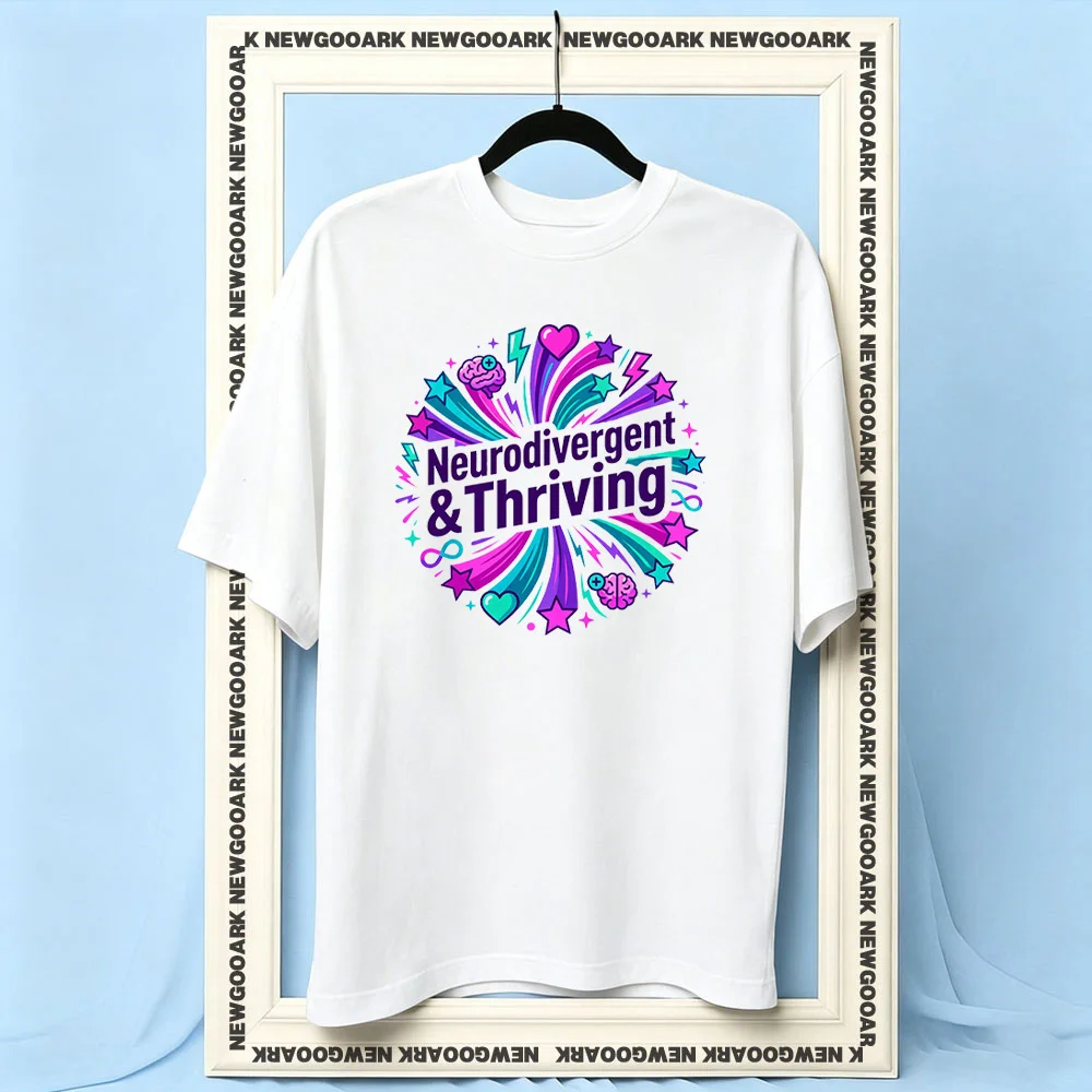 T-shirt Neurodivergent And Thriving pour femme et homme, t-shirts décontractés en coton imprimé, col rond pour adulte, t-shirt d'été pour l'extérieur, tendance
