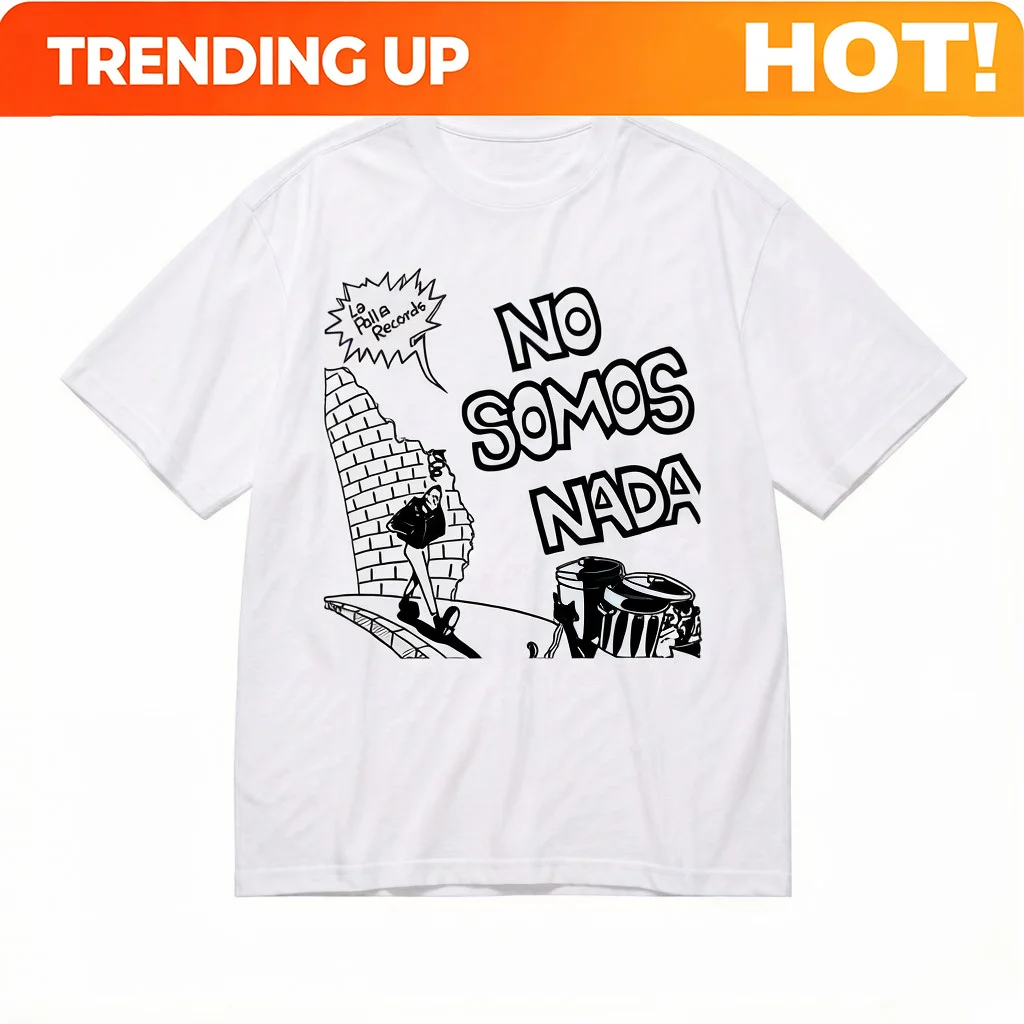 Men'S Black Punk Rock Graphic Tee La Polla Records Spanish Protest Message Striking NO SOMOS NAADA Men Women 2026 Summer T Shirt