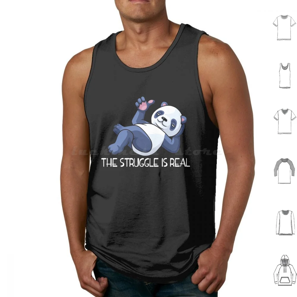Funny Lazy Panda The Struggle Is Real Tank Tops Vest Sleeveless Struggle Is Real Struggling Panda Sleeping Lazy Funny Panda