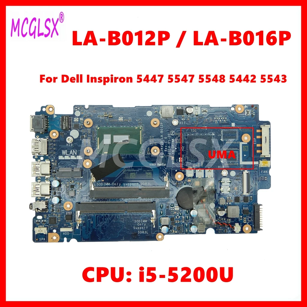 LA-B016P LA-B012P placa-mãe do portátil para dell inspiron 5447 5547 5548 5442 5543 mainboard com i5-5200U cpu 100% testado ok