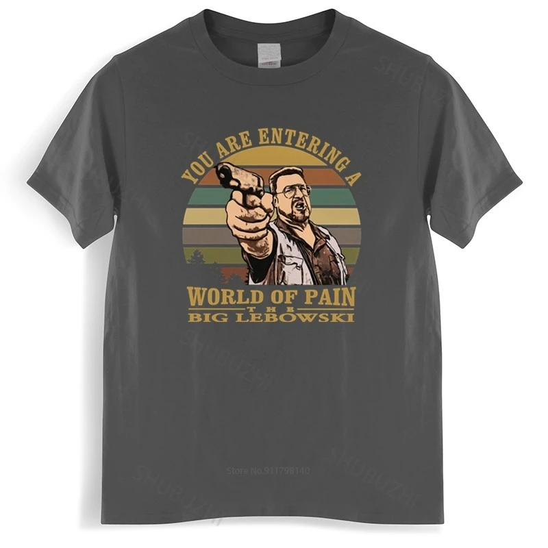 رجل تي شيرت خمر The Big Lebowski تي شيرت الرجال والتر Sobchak تي شيرت أنت دخول عالم من الألم التي شيرت قميص أسود