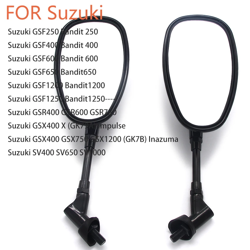 

Боковое зеркало для мотоцикла, зеркало для Suzuki GSF250 GSF400 GSF600 GSF650 GSF1200 GSF1250 Bandit GSR400 GSR600 GSR750 GSX400 X
