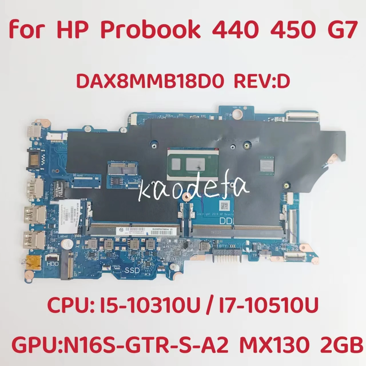 DAX8MMB18D0 Mainboard For HP PROBOOK 440 450 G7  Laptop Motherboard CPU: I5-10310U / I7-10510U GPU: MX130 2GB DDR4  100% Test OK