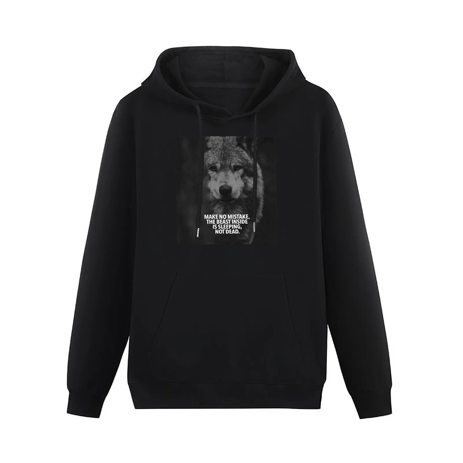 Wolf Inspirational Quote Pullover Hoodie men's autumn clothes men's sweat-shirt blouse mens designer clothes mens hoodies