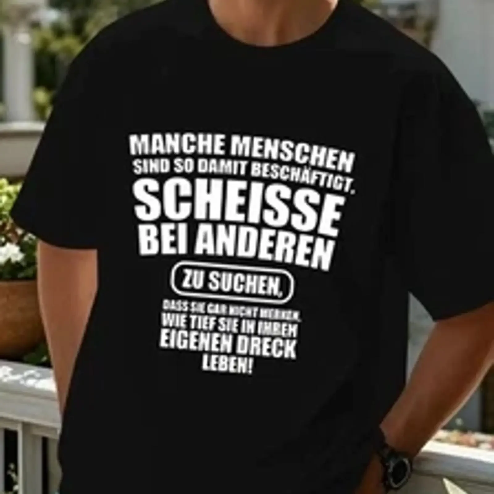 Manche Menschen Sprüche T Shirt Herren Fun Spaß Lustige bis 5XL vintage Washed Stylish Unisex Top For Everyday Wear Stretched