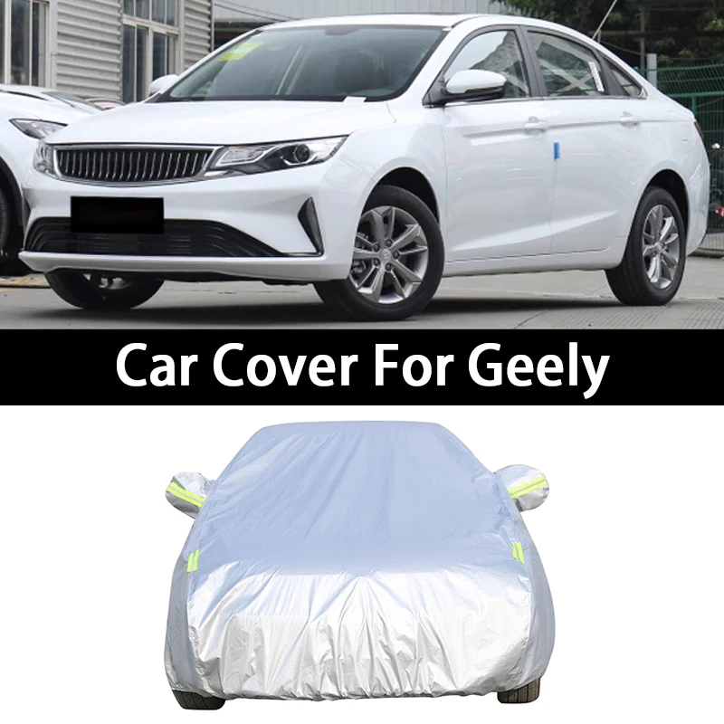 

Car Cover For Geely Emgrand Yuanjing Xingyue Okavango Geometry Binray ICON Preface LYNK&CO Boyue Jiajin Binyue