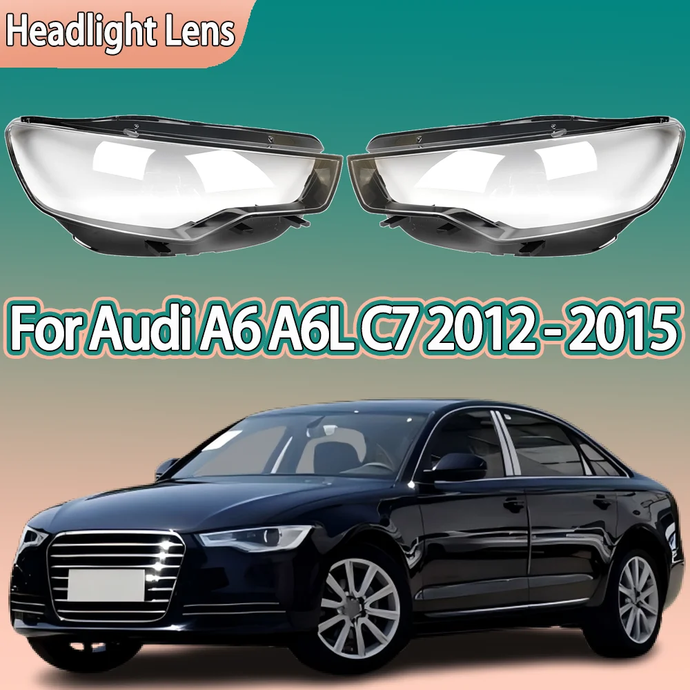 For Audi A6 A6L C7 2012 2013 2014 2015 Headlights Shade Transparent Mask Cover Lens Lampshdade Headlamp Shell Plexiglass