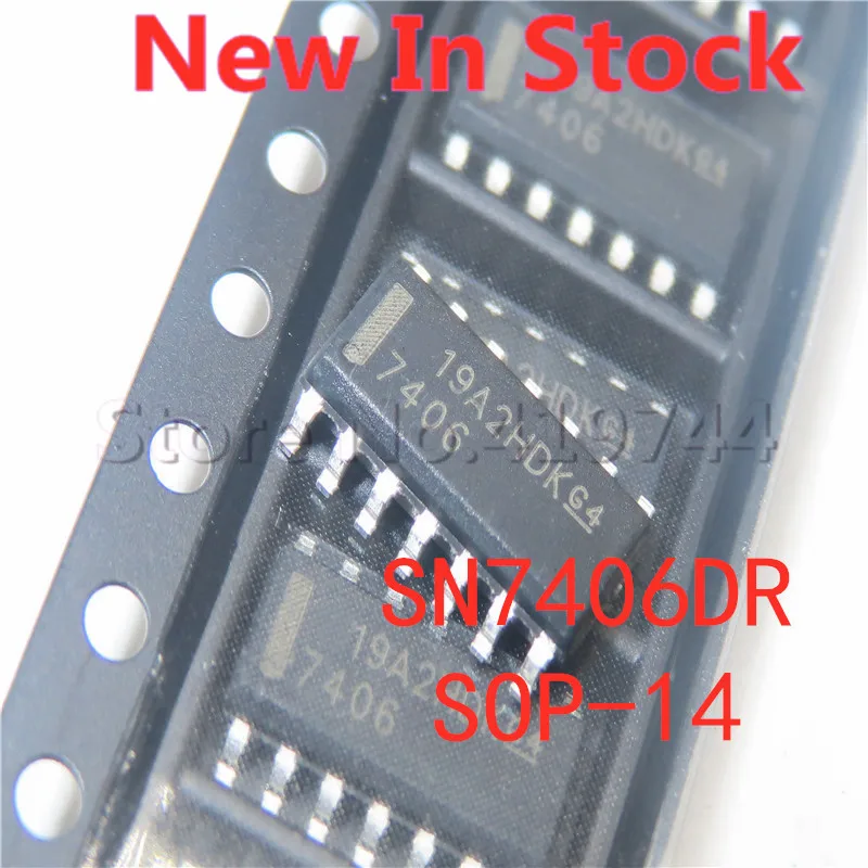 10PCS/LOT SN7406DR 7406 SOP14 SMD Six Inverting Buffer Driver In Stock NEW original IC