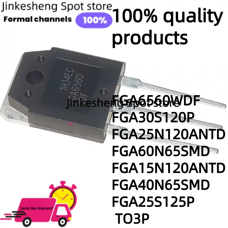 5PCS FGA25S125P TO3P POWER TRANSISTORS TO-3P FGA6560WDF FGA30S120P FGA25N120ANTD FGA60N65SMD FGA15N120ANTD FGA40N65SMD