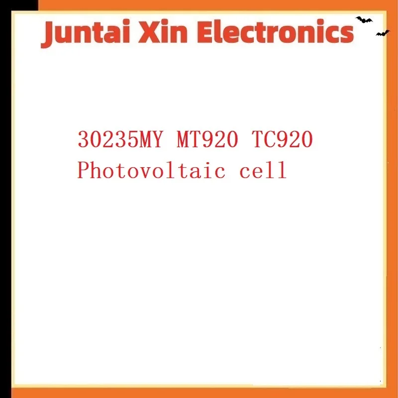 1PCS/LOT 30235MY MT920 TC920 Photovoltaic cell