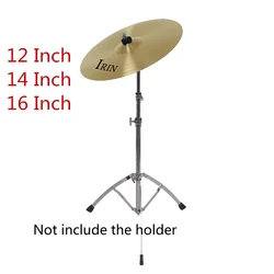 IRIN  Brass Cymbals 12 Inch / 14 Inch / 16 Inch  Alloy Crash Hi-Hat Cymbal Drum Percussion Instruments for Drums Set Kit