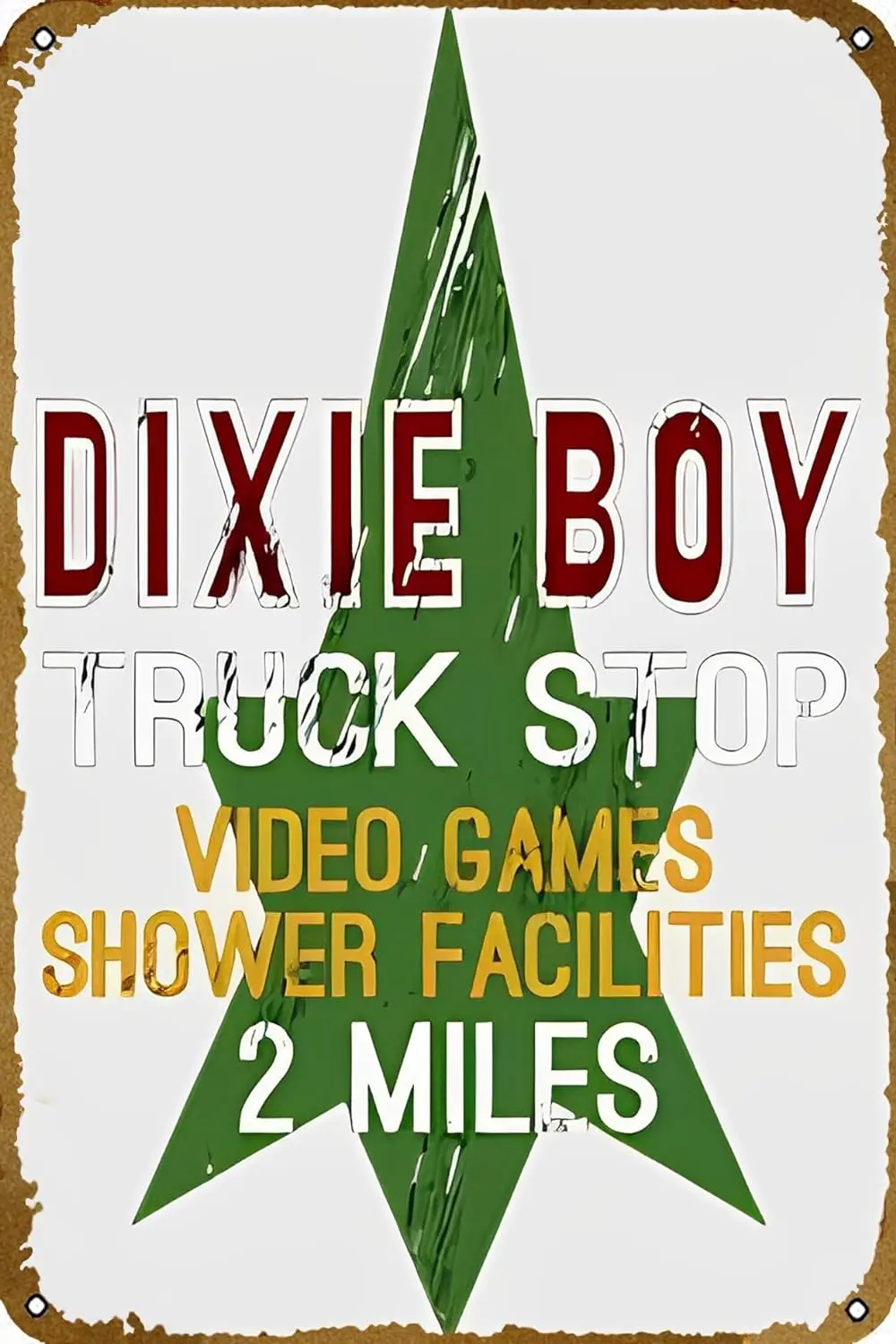 Metal sign - Dixie Boy Truck Stop Maximum Overdrive poster pole wall trim 20.32 X 30.48 cm