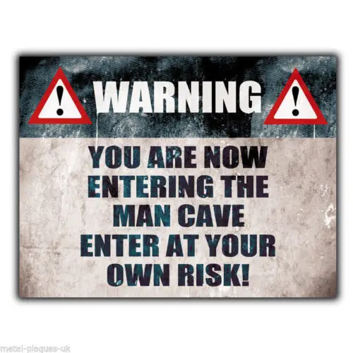 warning man cave enter warning man cave enter