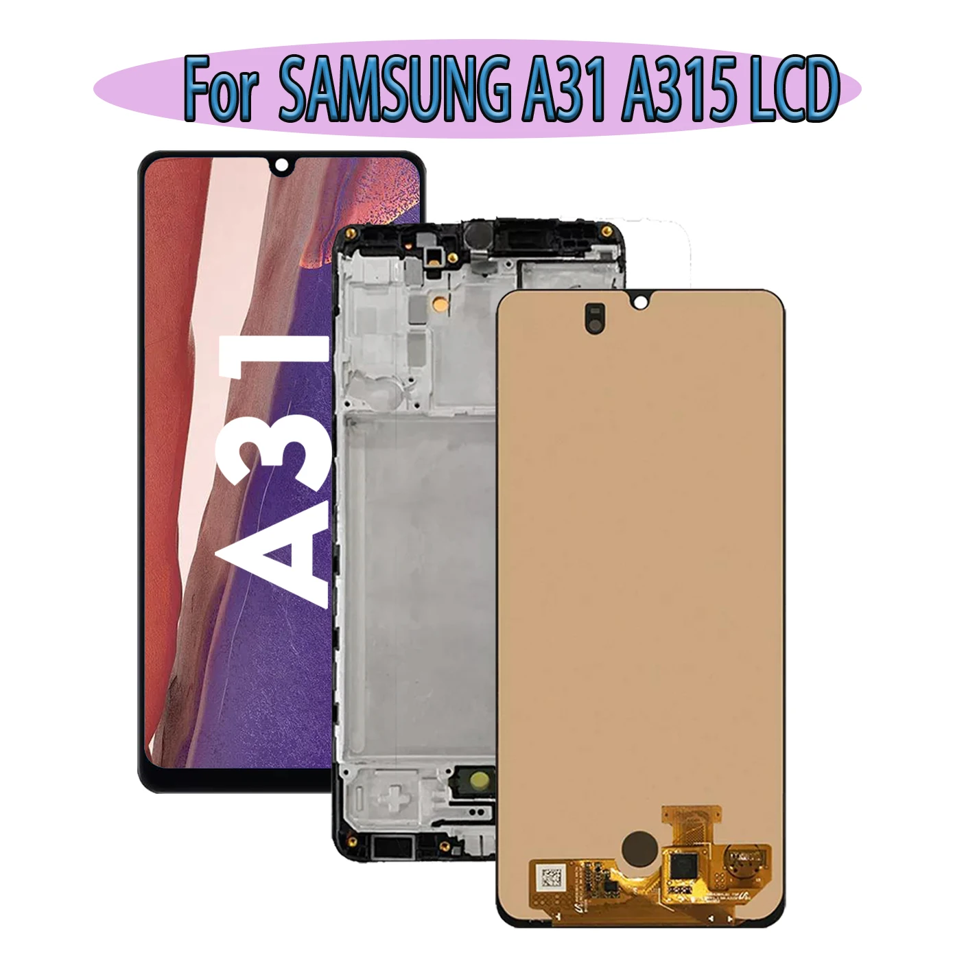 High quality AMOLED For SAMSUNG GALAXY A31 A315 LCD Display Touch Screen For Samsung A315G SM-A315F Digitizer Assembly