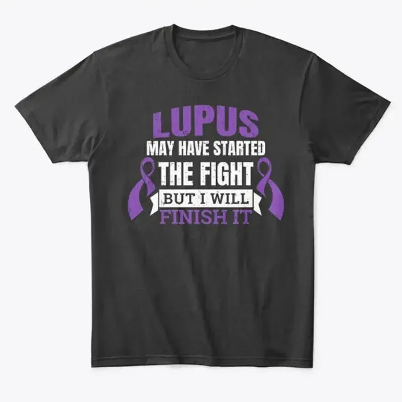 Lupus Awareness Started The Fight Premium T Shirt Made in USA S 5XL