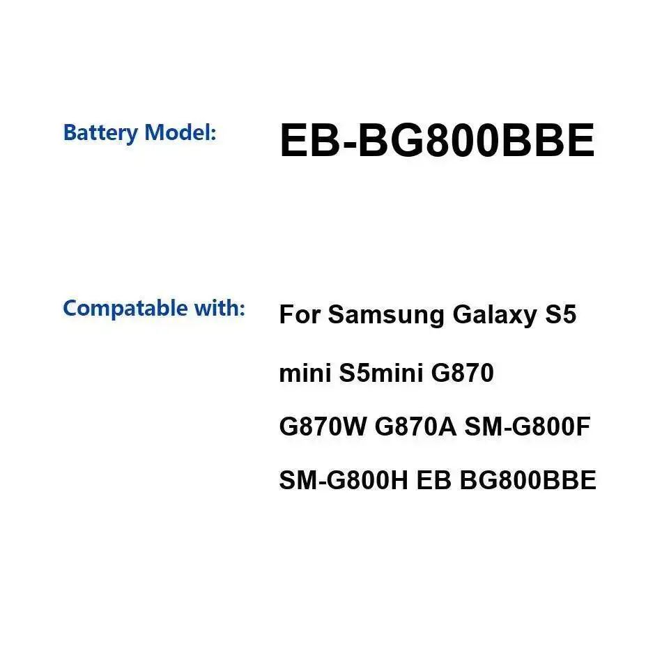 

EB-BG800BBE High Compatibility 2100Mah Mobile Phone Battery For Samsung Galaxy S5 Mini G870 G870W G870A SM-G800F SM-G800H