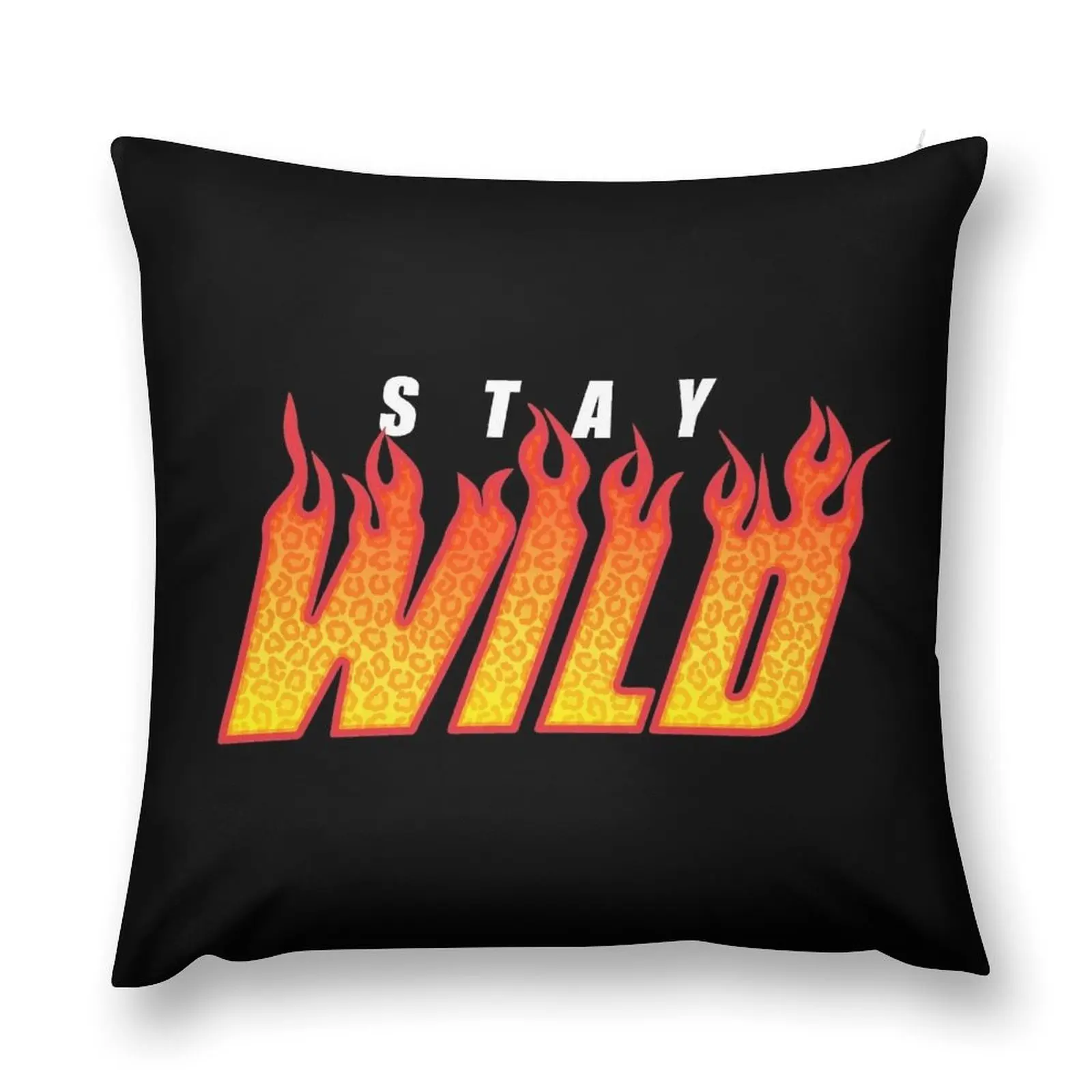 

Stay Wild Fire Merch Throw Pillow Pillowcases For Pillows christmas ornaments 2025 pillow