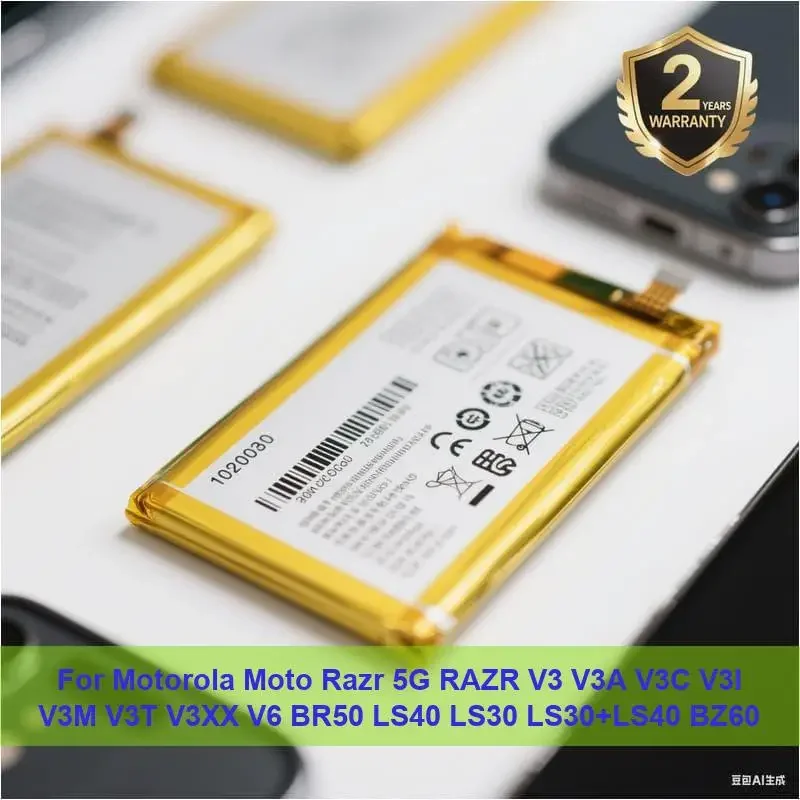 

Battery For Motorola Moto Razr 5G RAZR V3 V3A V3C V3I V3M V3T V3XX V6 BR50 LS40 LS30 LS30+LS40 BZ60