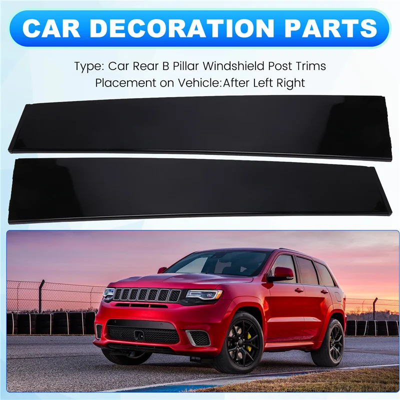 

1 пара накладок на заднюю лобовую стойку B 57010446AN 57010447AN для Jeep Grand Cherokee 11-21, оконная панель дверей