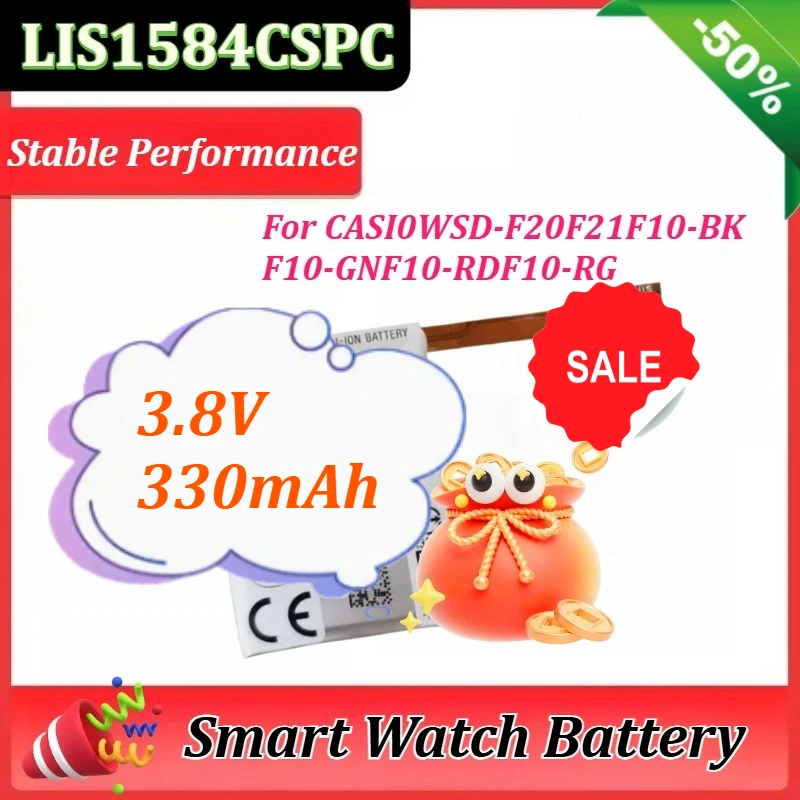 

LIS1584CSPC Battery 3.8V 330mAh for CASIO WSD-F20 F21 F10-BK F10-GN F10-RD F10-RG Newly Upgraded Smart Watch Battery
