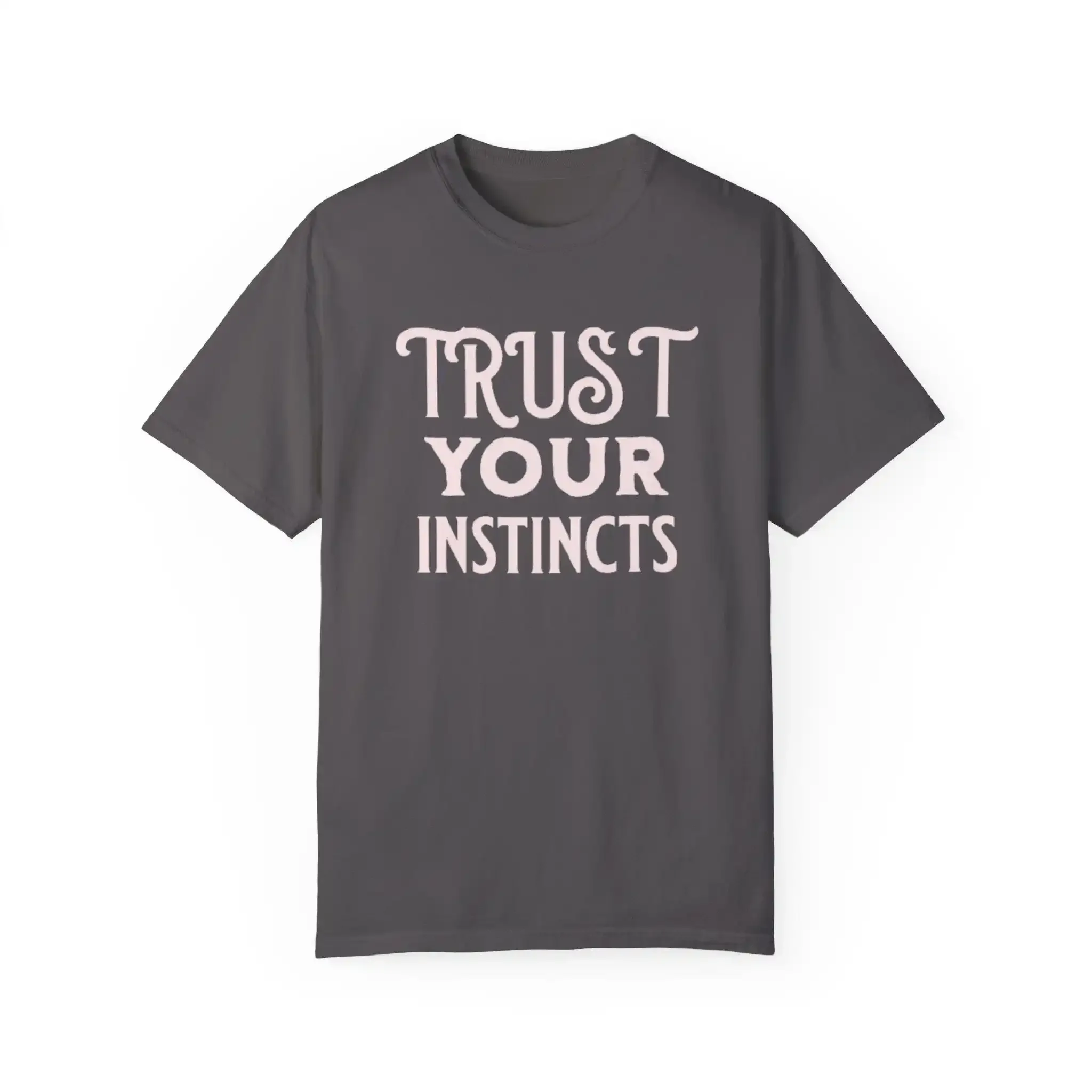 T-shirt « Trust Your Instincts » inspirant pour la pleine conscience et la spiritualité, vêtement décontracté, tenue de motivation
