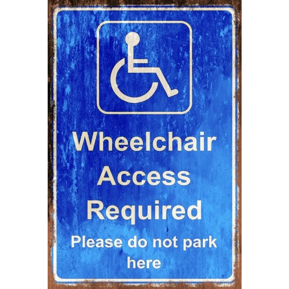 Wheelchair Access Required No Parking Disabled Symbol Tin Sign - Vintage Durable Metal Plaque Wall Decor, Home Office Bar Man Ca
