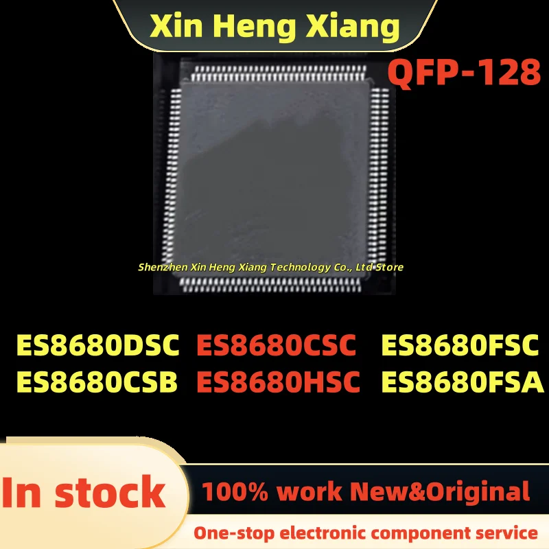 

(1pcs)ES8680CSC ES8680HSC ES8680DSC ES8680CSB ES8680FSC ES8680FSA QFP-128