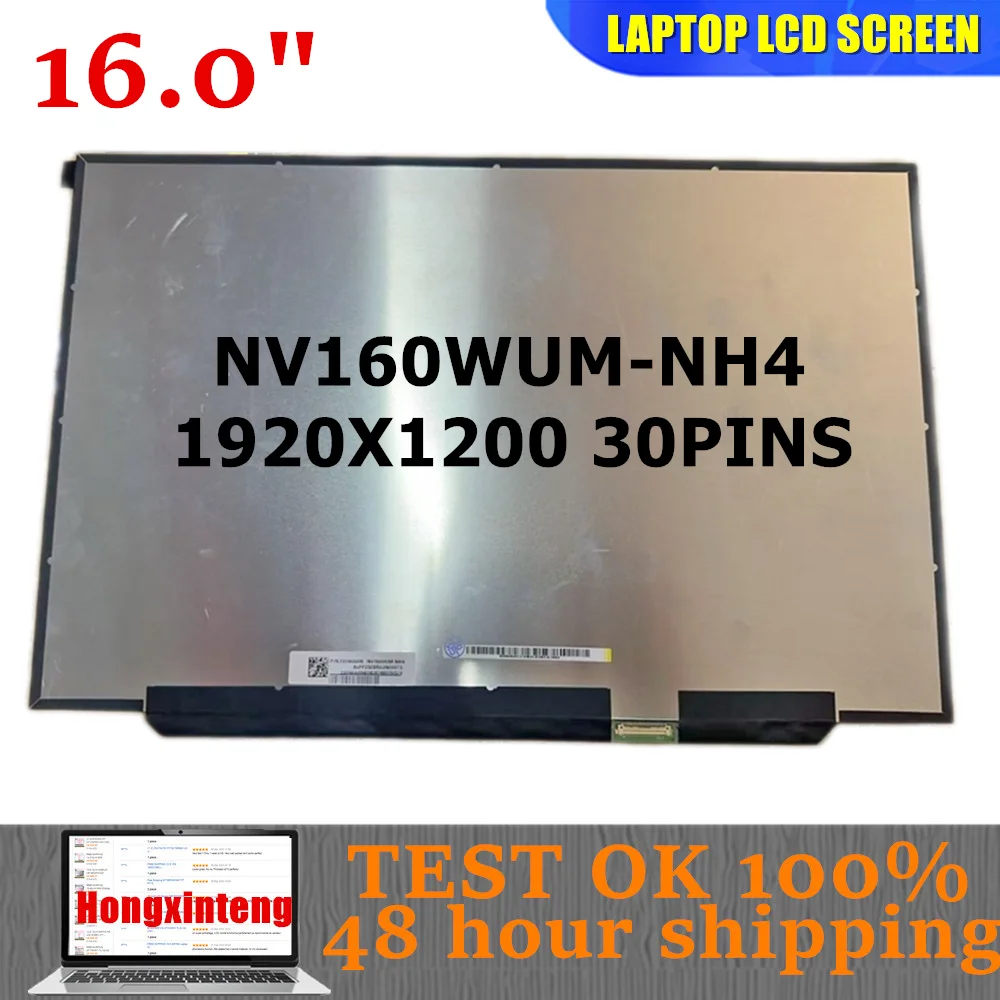

NV160WUM-NH4 оригинальный новый 16,0-дюймовый ЖК-экран для ноутбука, панель дисплея 1920X1200, 30 контактов, РАБОТАЕТ ДЛЯ HuaWei MateBook D16SE MCLF-16