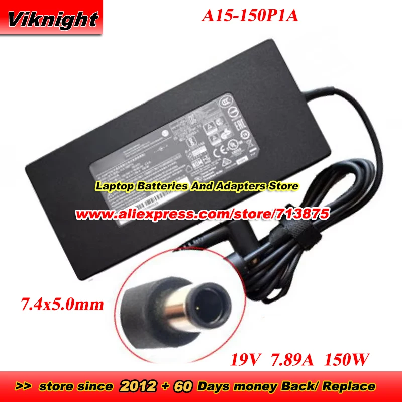 A15-150P1A 19V 7.89A 150W A150A010L AC Adapter 7.4x5.0mm A150A008L for GE73 WE73 GL73 GP63 WS60 P670RA P671RA NB991Z-M2 P950HR