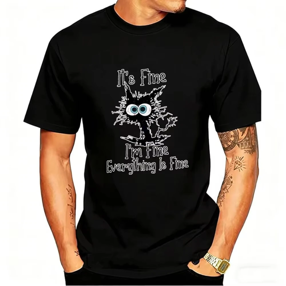 Men's Funny T-shirt Cat It's Fine I'm Fine Everything Is Fine Print T-shirts Summer Casual Fashion Personalized Woman Clothing