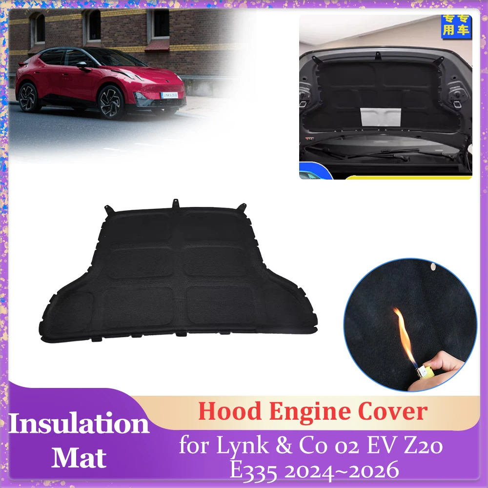 

Car Hood Insulation Pad for Lynk & Co 02 EV Z20 E335 2024~2026 2025 Engine Cover Liner Cotton Soundproof Heat Mat Accessories
