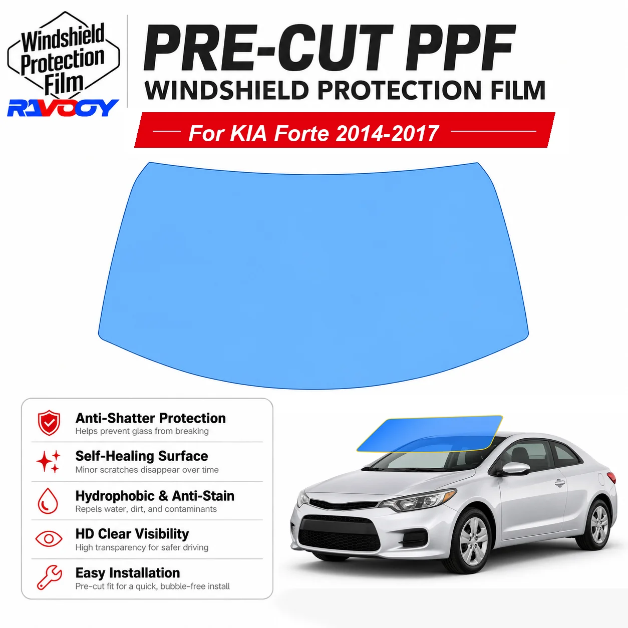 RAVOOY Pre-Cut Front Windshield Protection Film For KIA Forte 2D Cpe 2014-2017 6.5mil Clear TPU UV Blocking Hydrophobic Tool Kit