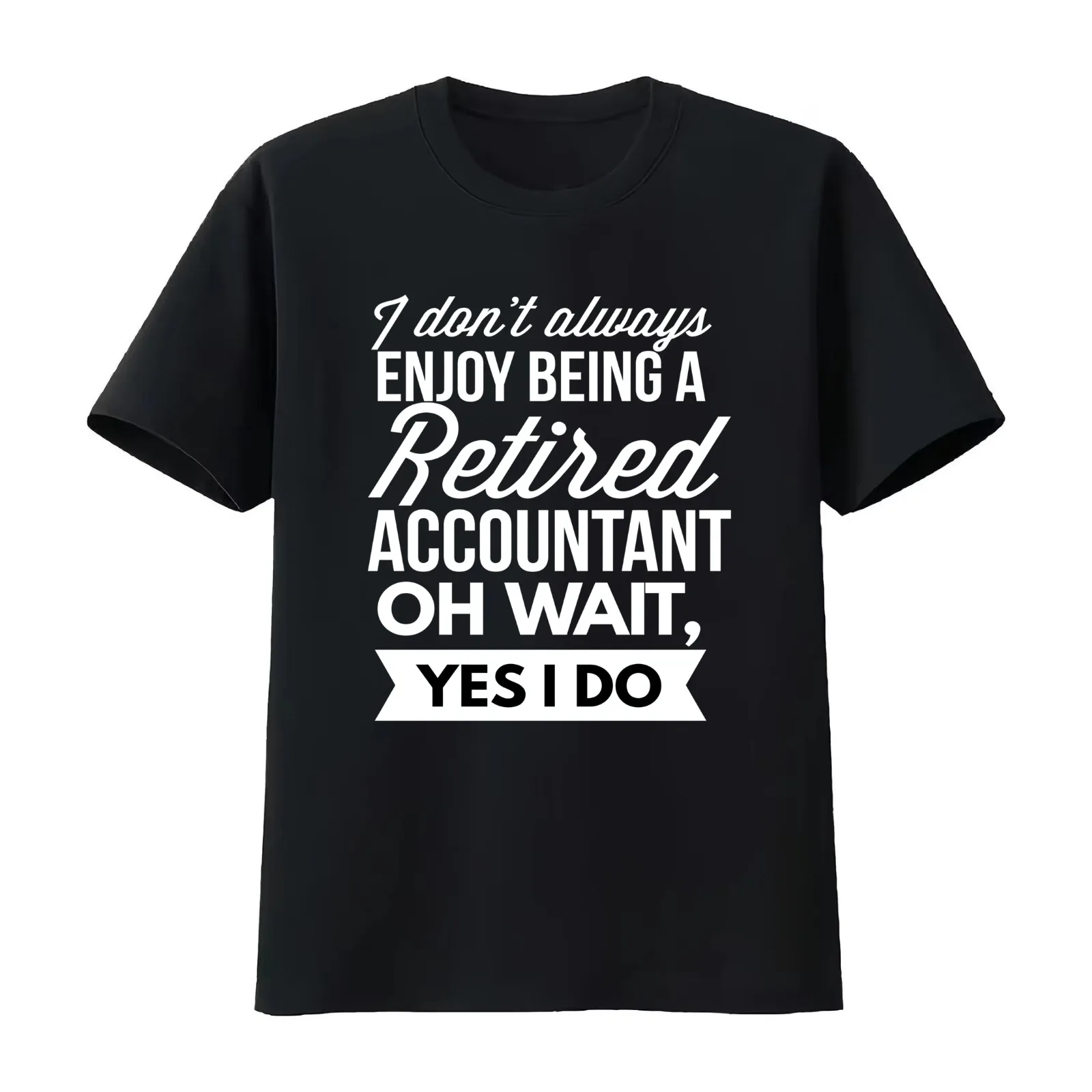 Retired Accountant T-Shirt Summer Casual Cotton Tee Oversized Streetwear Tops Vintage Graphic Print Loose Fit Short Sleeve