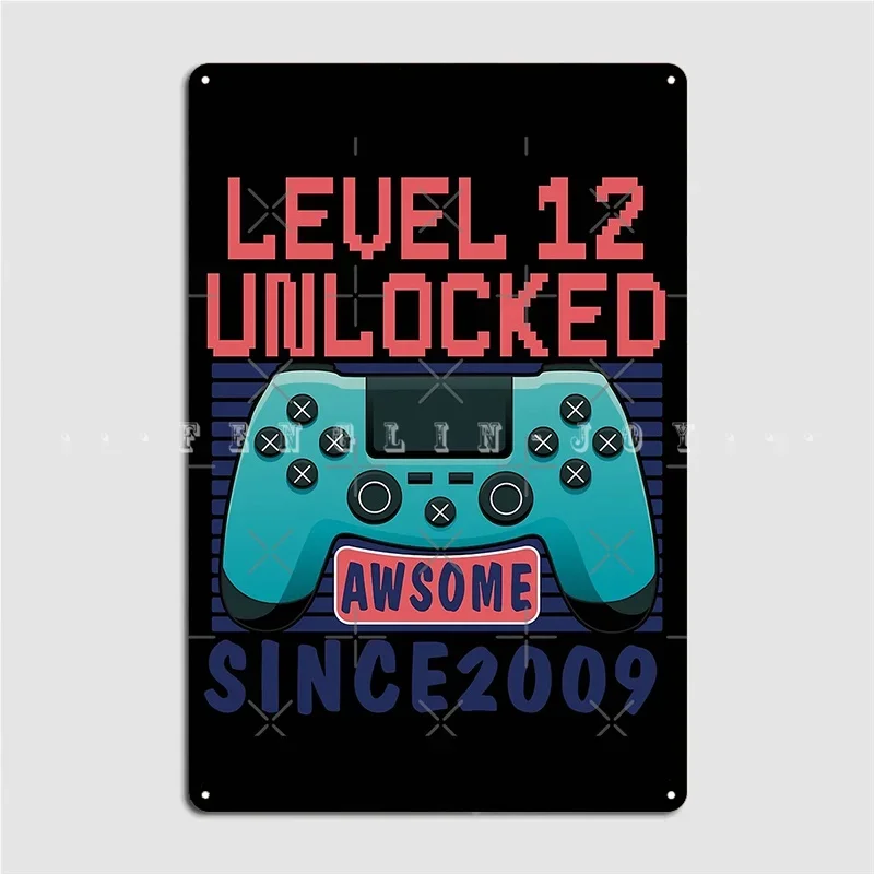 Level 12 Unlocked Awesome Since 2009 12th Birthday Gaming Poster Metal Plaque Wall Mural Bar Cave Wall Plaque Tin Sign Posters