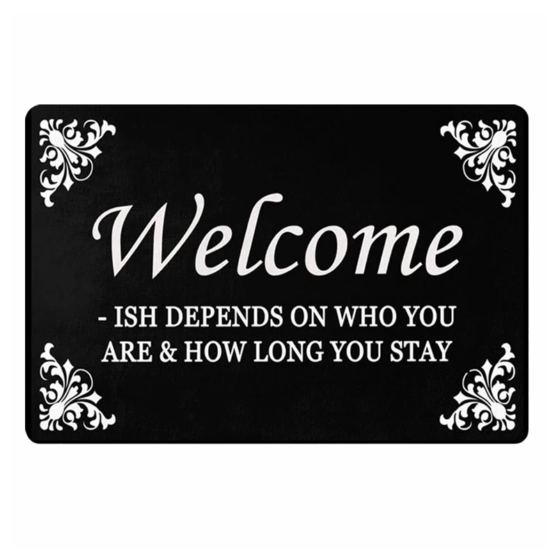 Funny Welcome ish Welcome Door Mat for Front Door Welcome-ish Depends Who You Are Entry Kitchen Doormat Rug Carpet Home Decor