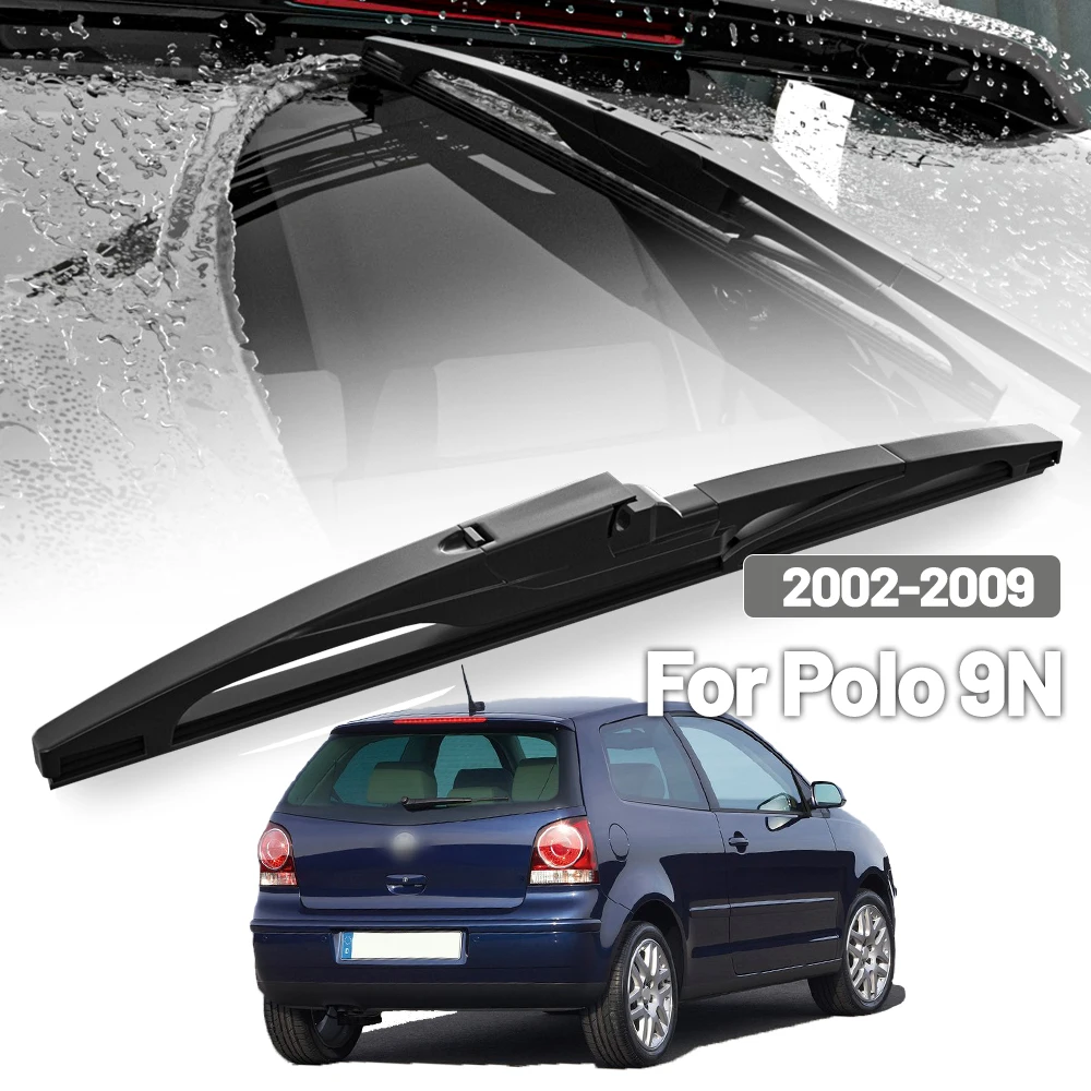 

Для VW Polo 9N 2002-2009 (2004, 2005, 2006, 2007, 2008) — Задний стеклоочиститель, щетка стеклоочистителя заднего ветрового стекла, аксессуары, 13 дюймов
