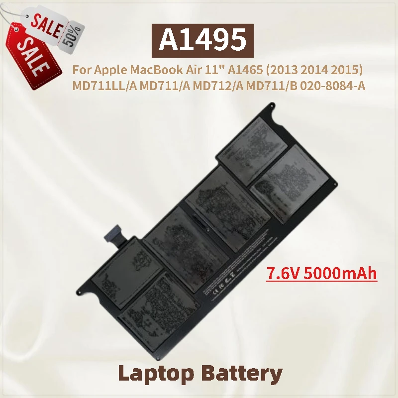 

Laptop Battery A1495 7.6V 5000mAh For Apple MacBook Air 11" A1465 (2013 2014 2015) MD712/A MD711/B MD711LL/A MD711/A 020-8084-A