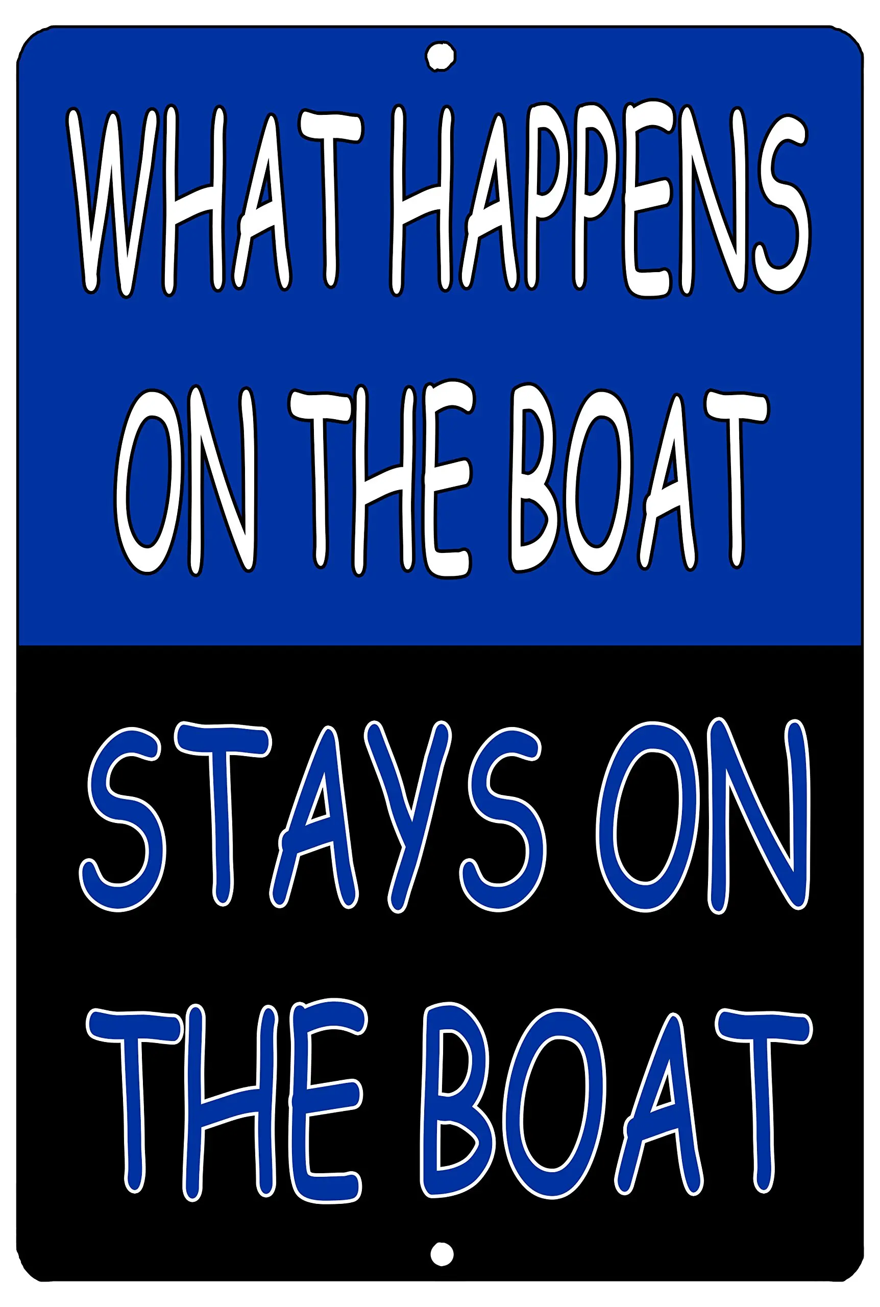 Rogue River Tactical Funny Fishing Boat Metal Tin Sign Wall Decor Man Cave Bar What Happens On The Stays sign