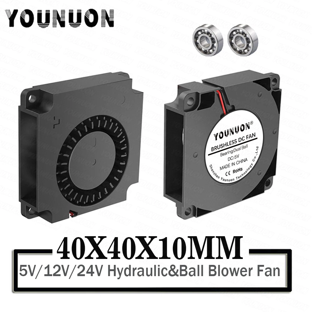 YOUNUON 40mm Blower Fan 4010 40x40x10mm DC Brushless Turbo Blower 3D Printer Fan 5V 12V 24V 4CM Double Ball Bearing Blower