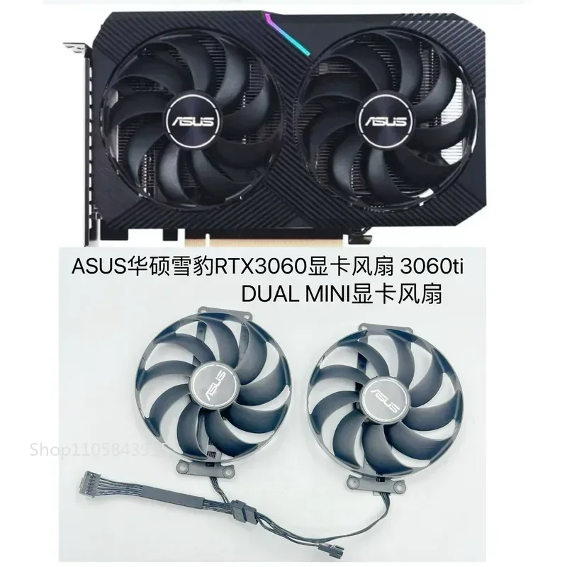 for ASUS Snow Leopard RTX 3060 3060 Ti DUAL MINI Graphics Card Cooling Fan Silent Replacement Cooler
