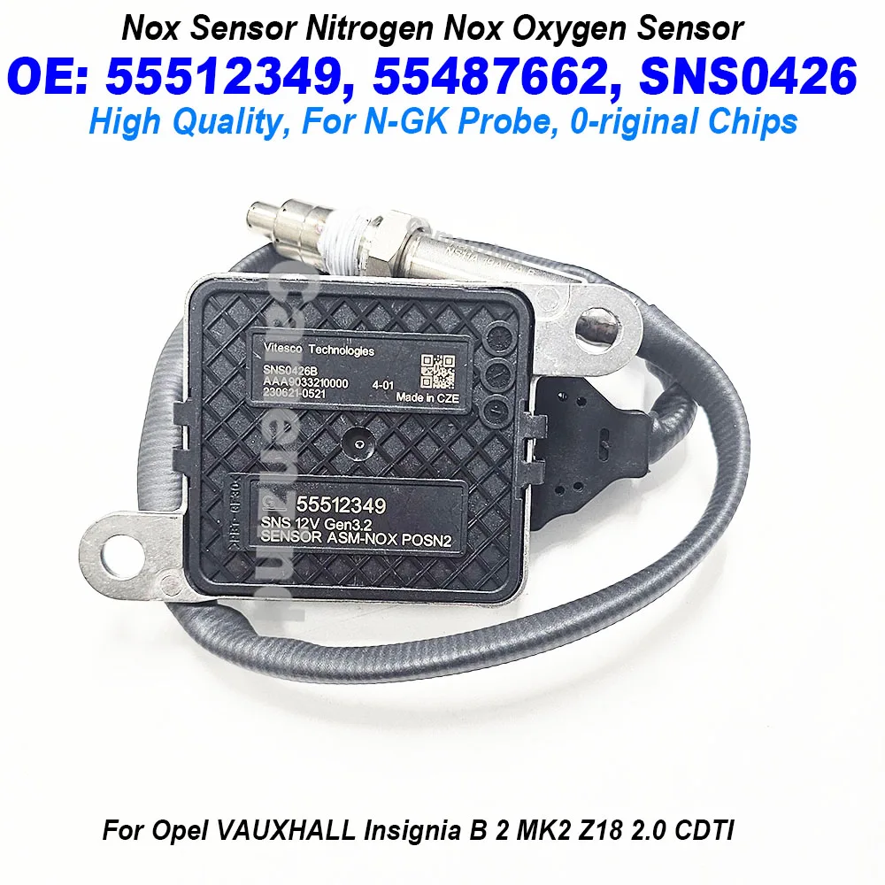 

55512349 55487662 SNS0426A SNS426 Датчик оксида азота NOX для Opel VAUXHALL Insignia B 2 MK2 Z18 2,0 CDTI высокое качество