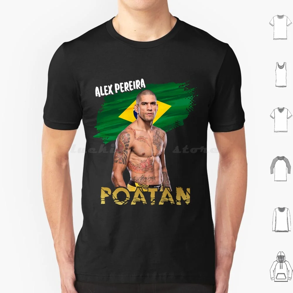 Alex Pereira-Poatan ( 1 ) T Shirt Big Size 100% Cotton Alex Pereira Brazil Poatan Israel Adesanya Mixed Martial Arts Adesanya