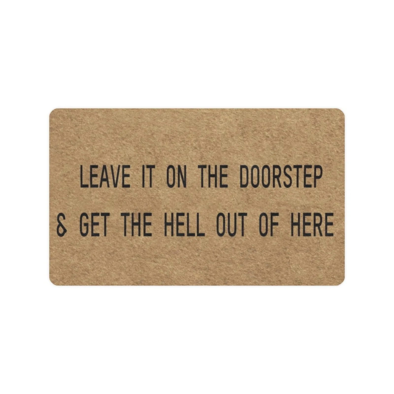 

Leave It On The Doorstep Doormat Outdoor Rubber Non-Slip Entryway Rug Home Decor Entrance Floor Door Mat