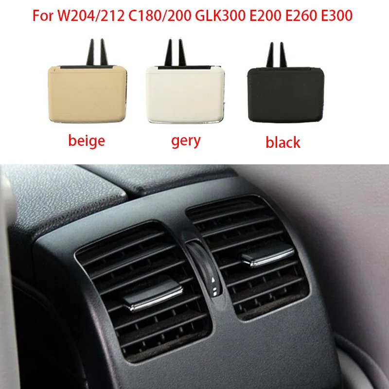 

Rear A/C Rear Left/Right Air Conditioning Vent Paddle For Benz W204 W212 GLKX204 C260 C300 GLK200 GLK300 Black/Grey/Beige