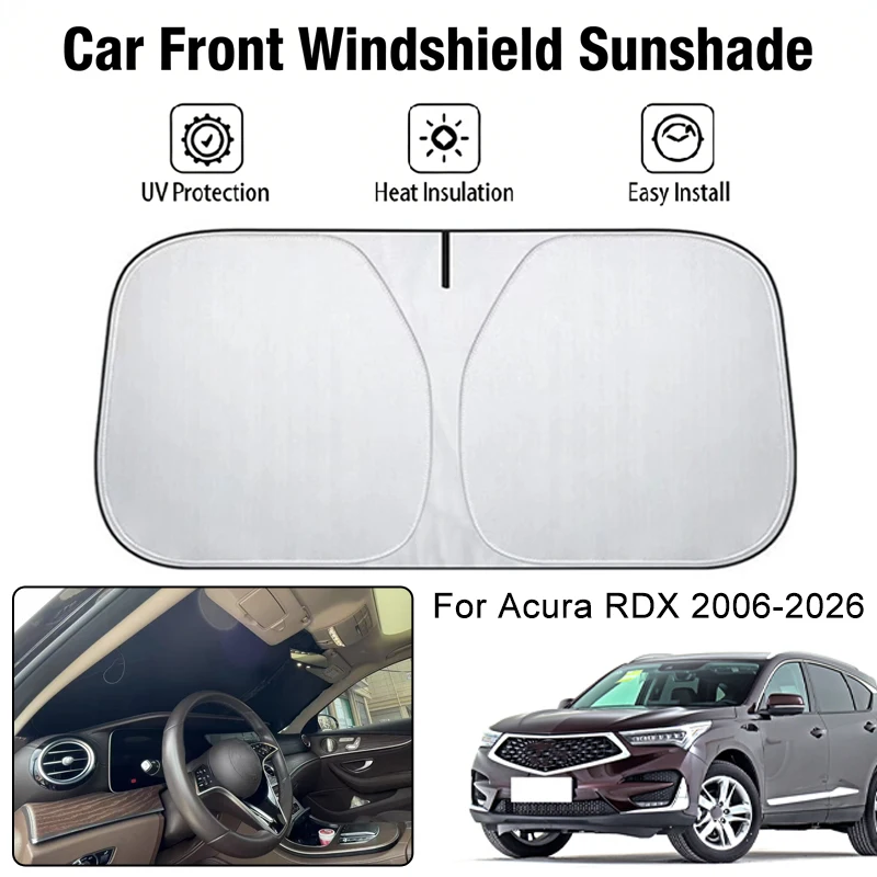 

Солнцезащитный экран на лобовое стекло автомобиля для Acura RDX 2006-2026: защита от УФ-излучения и теплоизоляция, аксессуары для защиты салона автомобиля от солнца