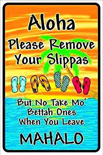Aloha Please Remove Shoes Mahalo Metal Sign Tiki Bar 12x8 Inches…