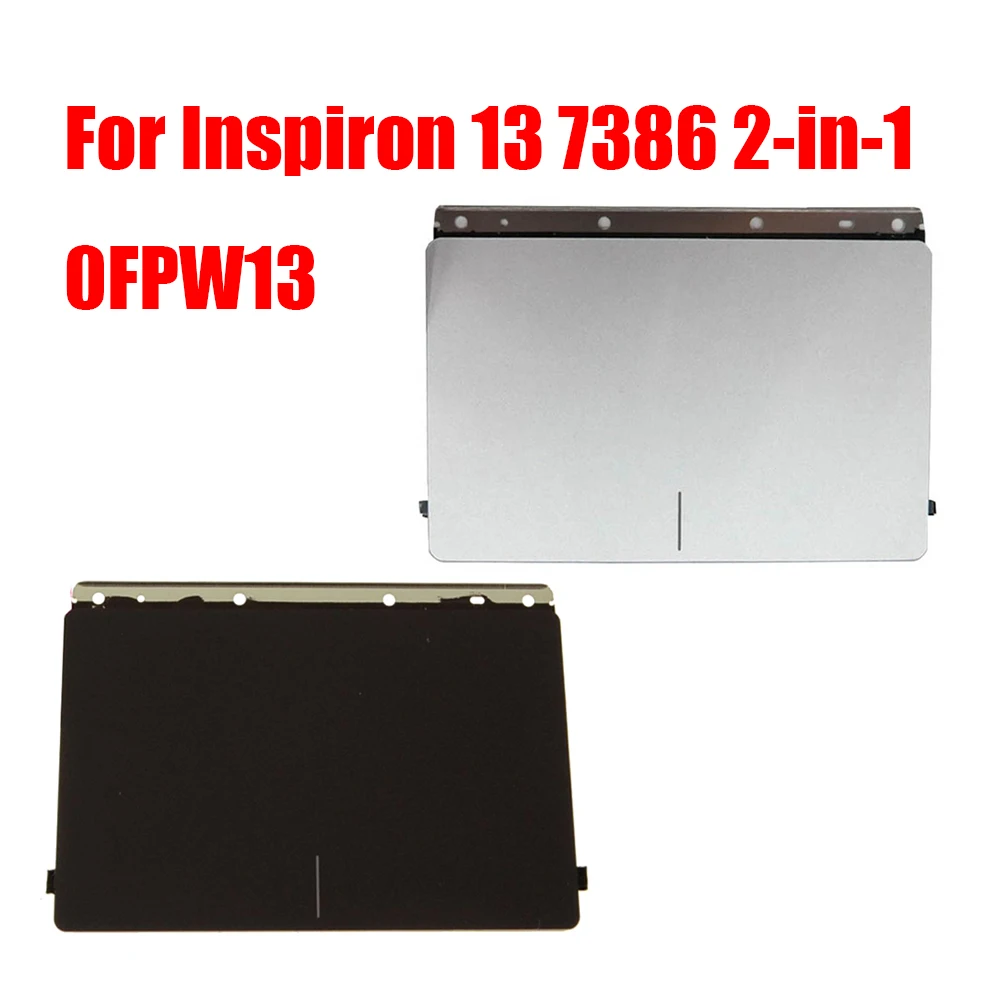 0FPW13 FPW13 Laptop Touchpad UNTUK DELL untuk Inspiron 13 7386 2-in-1 P91G001 perak hitam baru