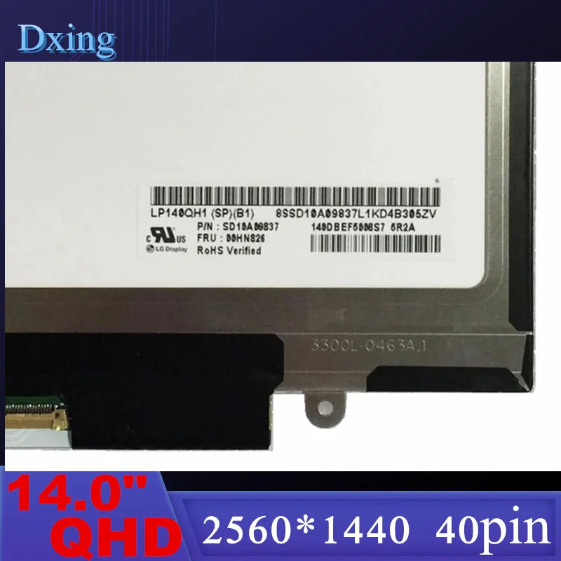 Imagem -02 - Laptop Lcd Tela Led Visor do Painel de 2560*1440 para Thinkpad x1 Carbono 04x3923 00hn826 Matriz Lp140qh1 Spb1 Spb1 Lp140qh1-spb1