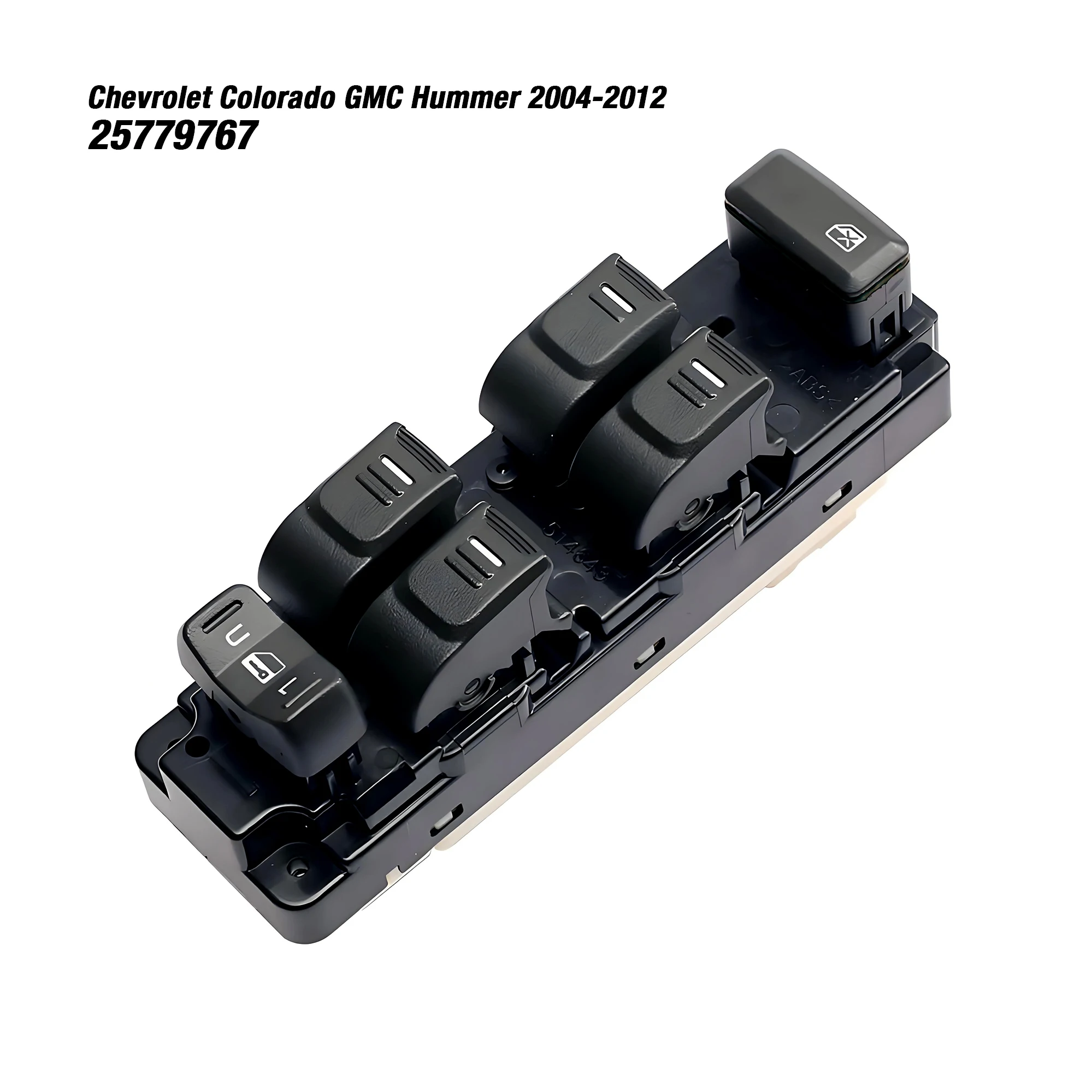 

25779767 For Chevrolet Colorado GMC Canyon Hummer H3 H3T 2004-2012,Front Left Power Master Window Lifter Control Switch Button